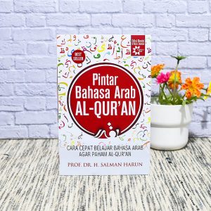 Buku Pintar Bahasa Arab Al Quran Lengkap - Lentera Hati