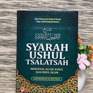 Buku Syarah Ushul Tsalatsah - Syaikh Muhammad