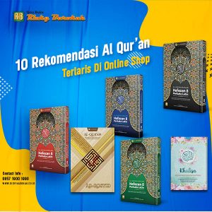 10 Daftar Rekomendasi Mushaf Al Quran Terlaris