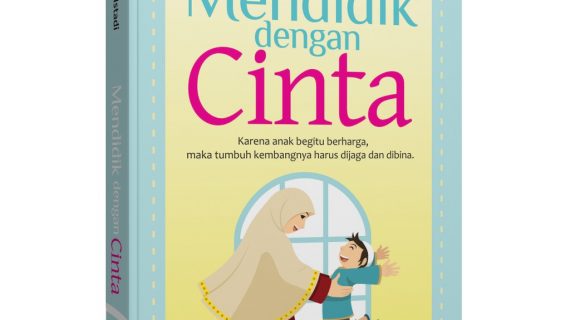 10 Rekomendasi Buku Parenting Islami – Terbaru 2022